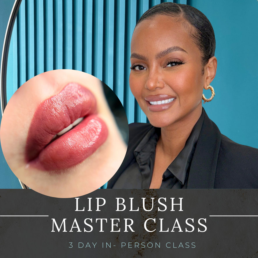 LIP BLUSH MASTERY CLASS